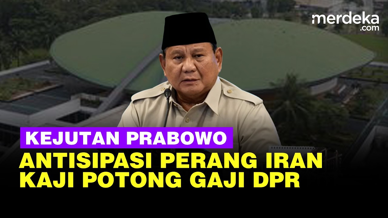 Lirik Pakistan Tangkal Dampak Perang Iran, Prabowo Singgung Potong Gaji DPR Hingga Menteri