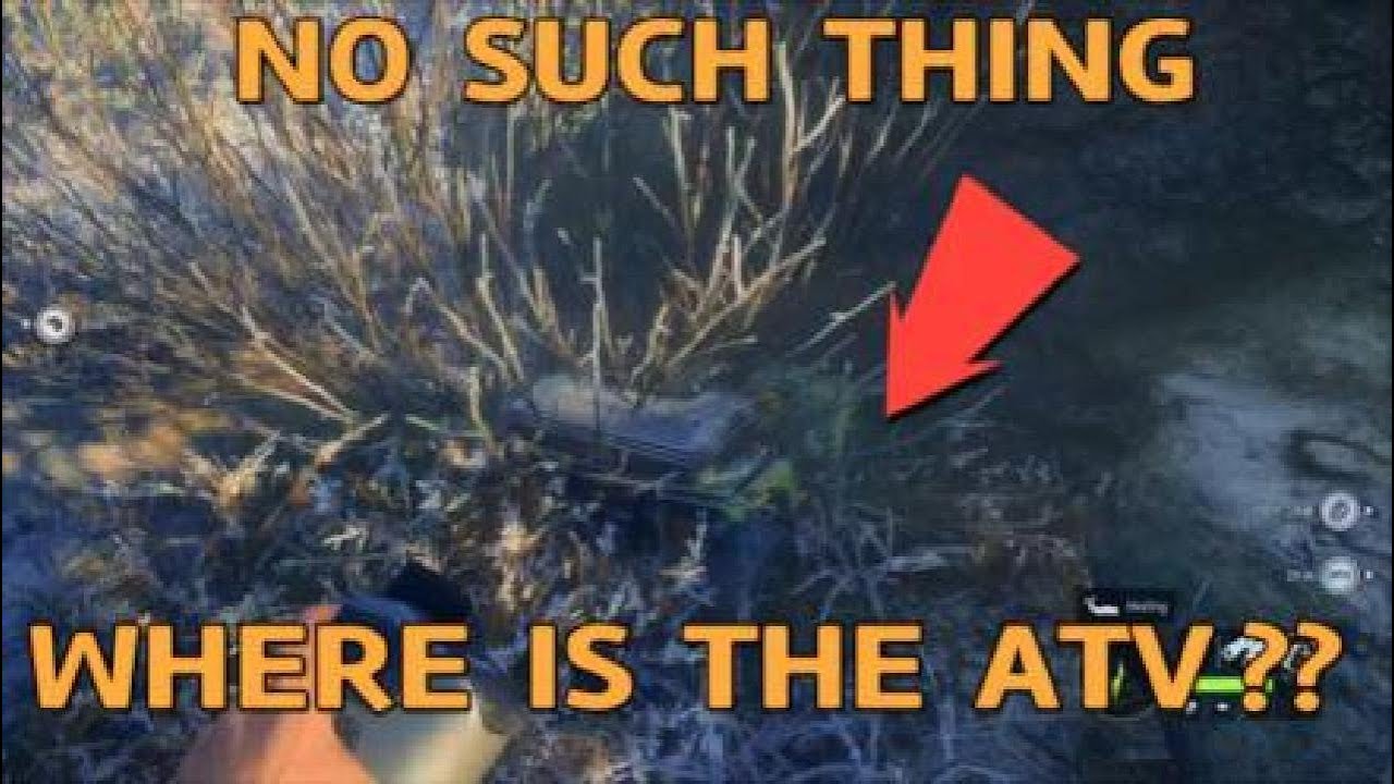 NO SUCH THING ,WHERE to FIND the ATV. COTW Examine the broken ATV