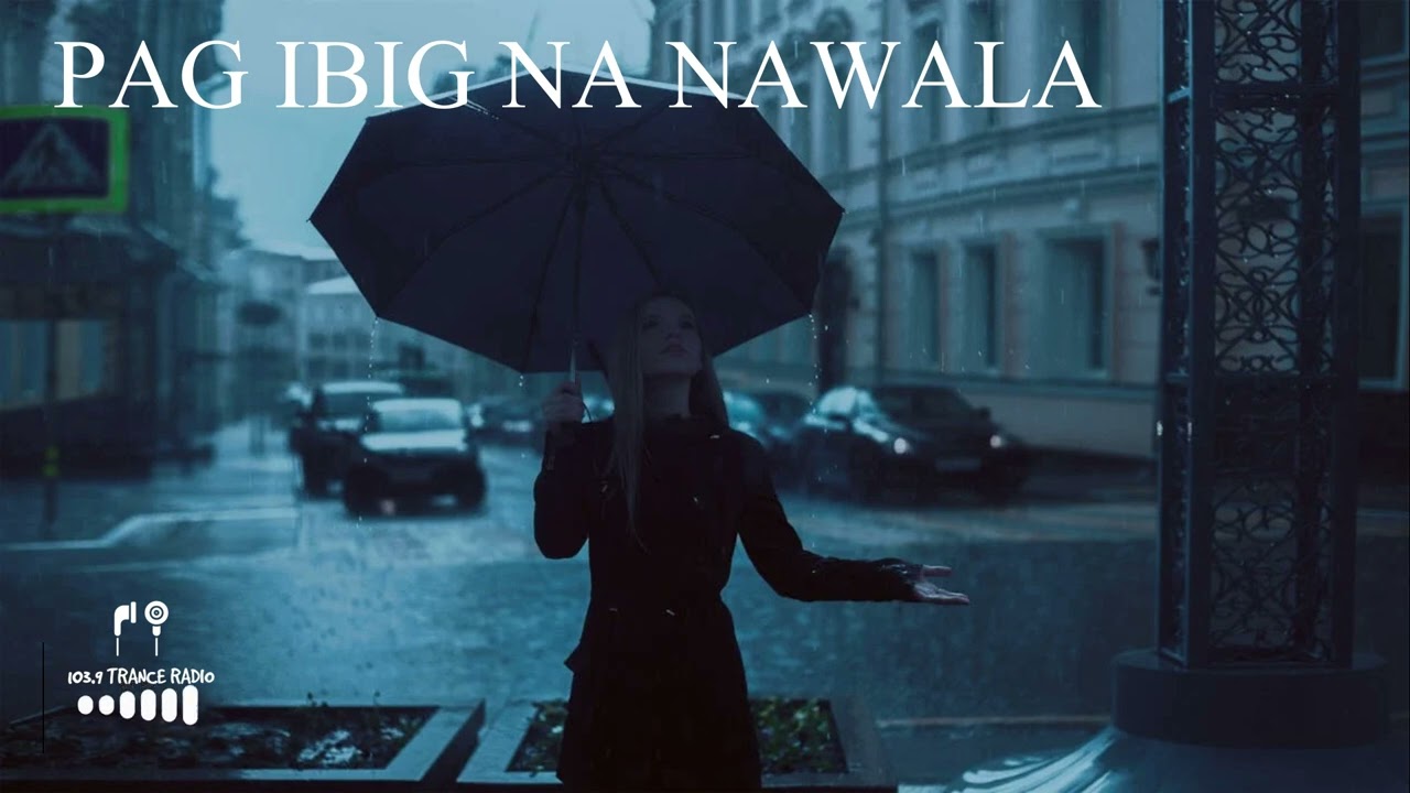 PAGIBIG NA NAWALA - (AEGIS STYLE)