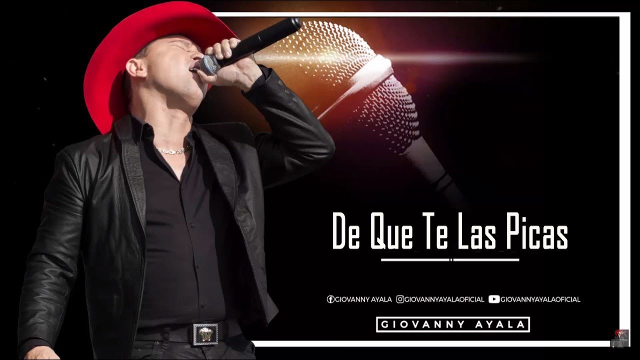 Giovanny Ayala - De Qué Te Las Picas (Karaoke-Pista)