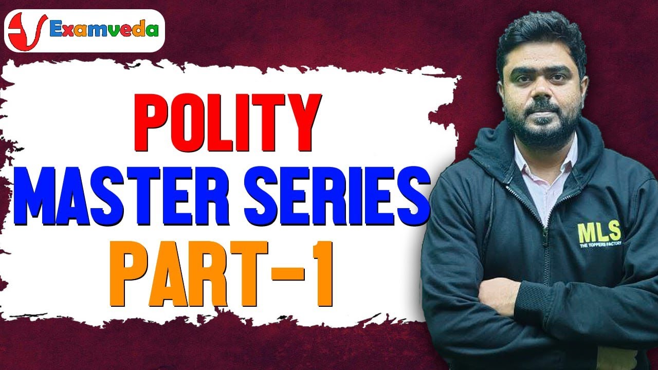EXAMVEDA Polity Master Series Part 1 | Indian Constitution Basics | Shahud Sir | Polity for Exams