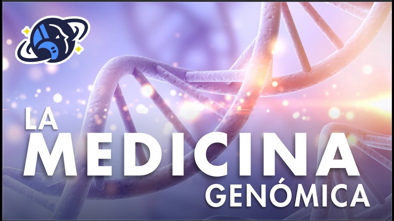 MEDICINA GENÓMICA