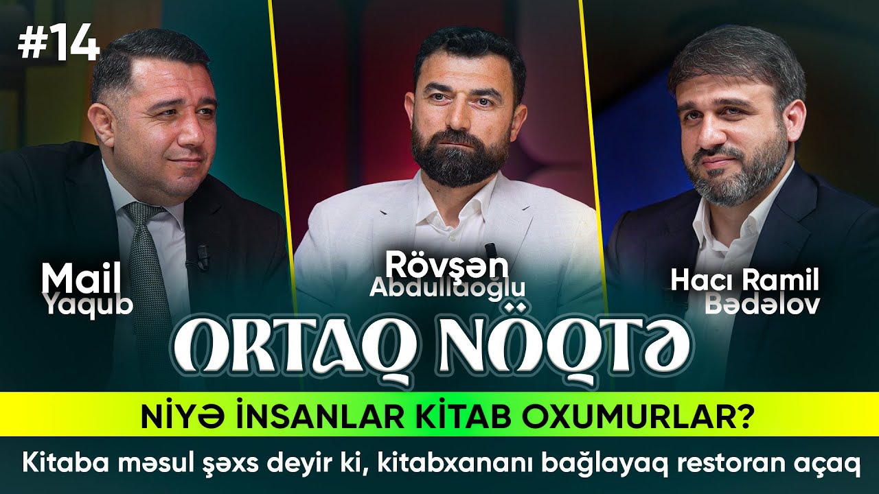 Danışdıqlarım aktualdır, yoxsa nağıl ? | Ortaq nöqtə #14 | 2025 | 4K