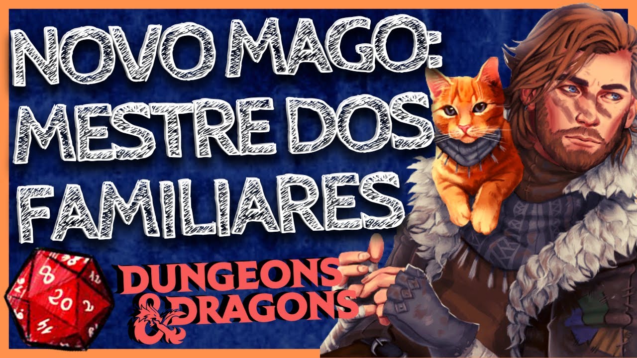EXPLICANDO: MAGO MESTRE DOS FAMILIARES | MAGOS EM DND | Com @CraftandoMundosBR​