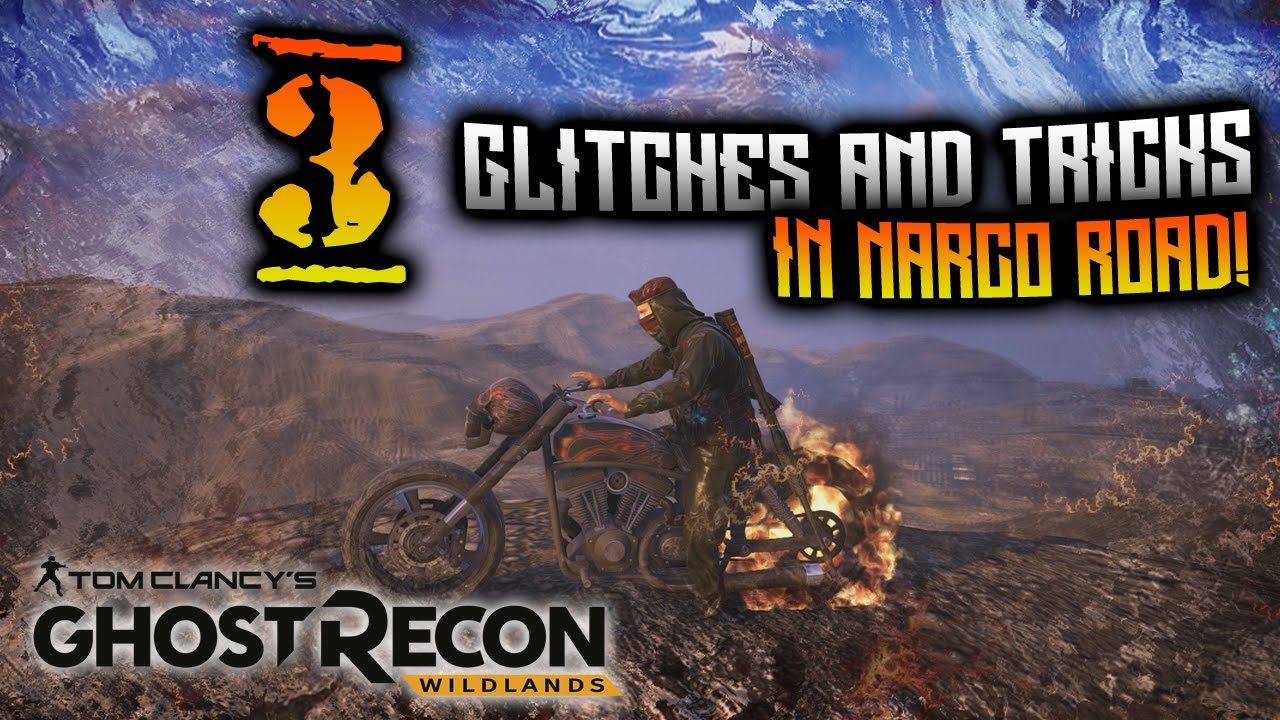 Ghost Recon Wildlands - 3 GLITCHES And TRICKS in Narco Road