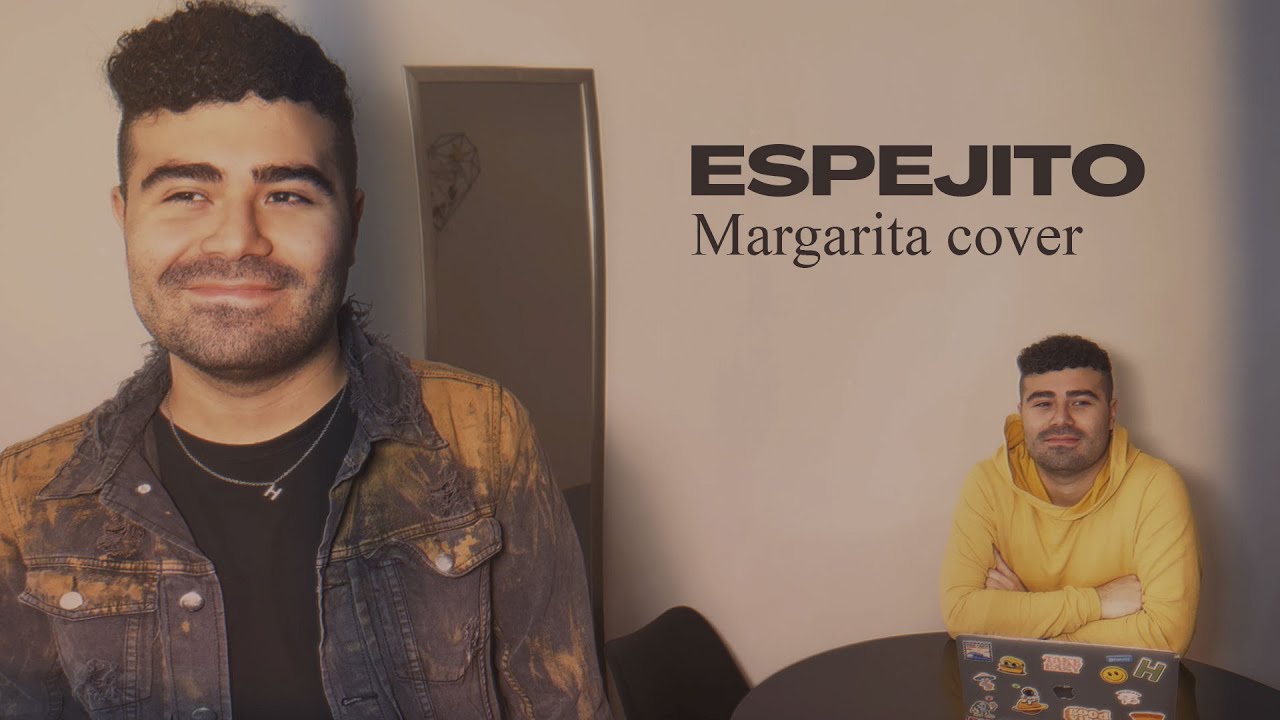 espejito cover - Margarita  | Heivic