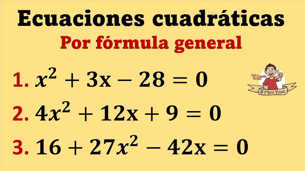 Fórmula general para resolver ecuaciones cuadráticas.