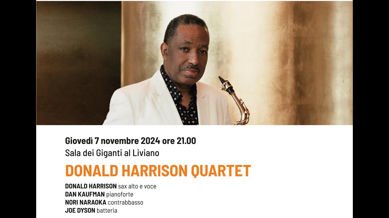 TEMPORAL (D.Harrison) - Donald Harrison Quartet @PadovaJazzFestival 2024
