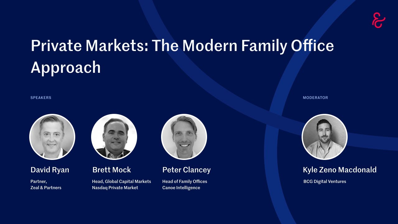 Private Markets: The Modern Family Office Approach