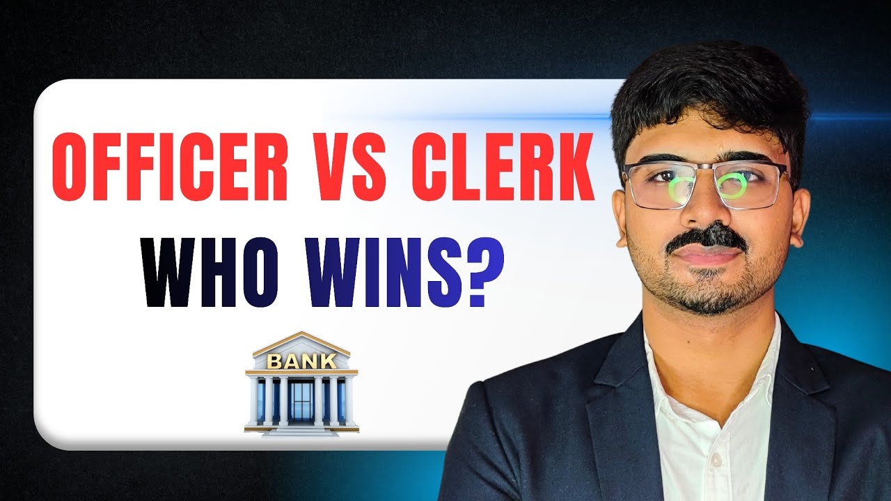 Bank Officer vs Clerk🏦&ndash;The Real Difference in Exam, Role, Salary, Power & Promotion✅
