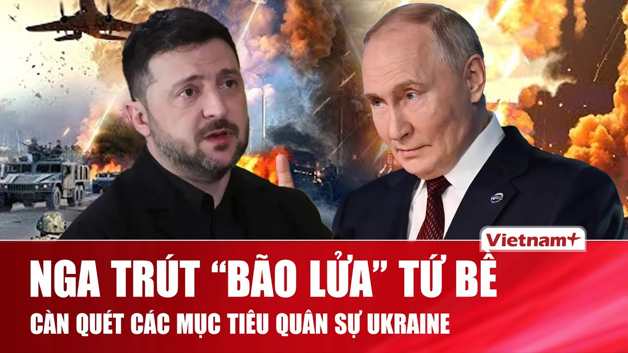 Thời sự Quốc tế tối 21/1:Nga dùng chiến thuật mới,trút “bão lửa” tứ bề càn quét các mục tiêu Ukraine