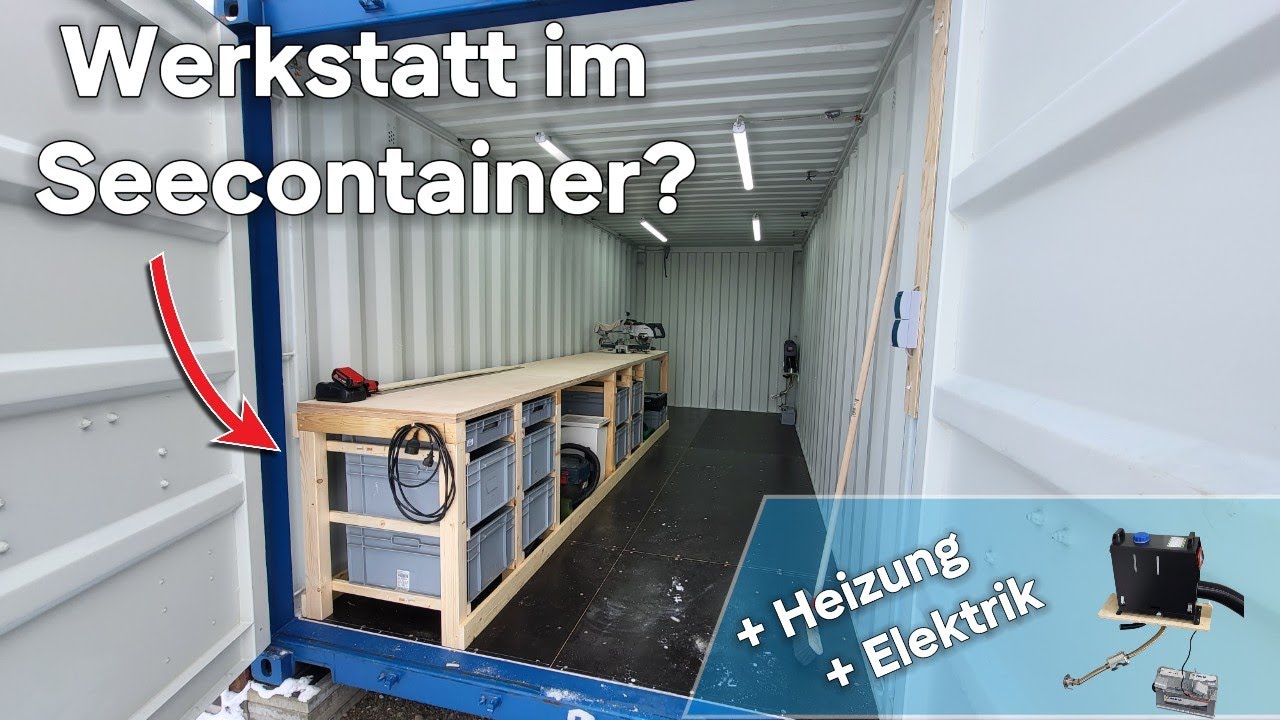 Timelapse Werkstatt im Seecontainer // Aufbauzeit & Kosten