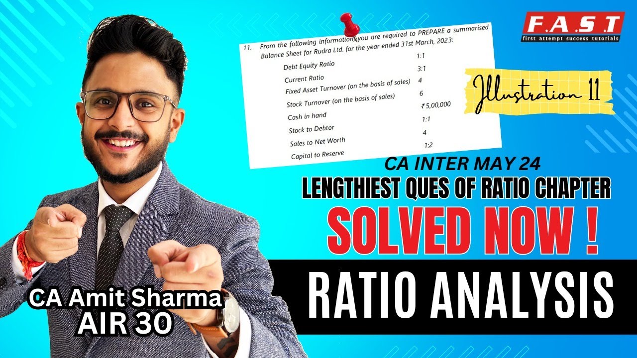 PRACTICE QUESTION 11 OF RATIO ANALYSIS I RATIO ANALYSIS I CA INTER I CA AMIT SHARMA (AIR 30) I