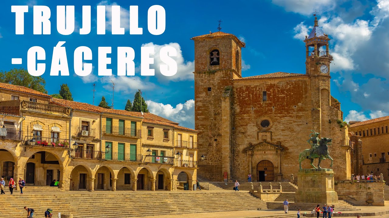 TRUJILLO  CÁCERES CIUDAD DE CONQUISTADORES