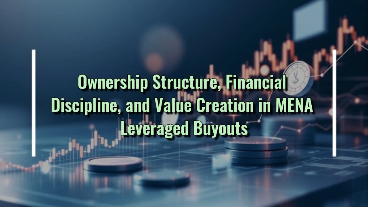 The MENA Buyout Secret: How Manager Ownership Drives LBO Success