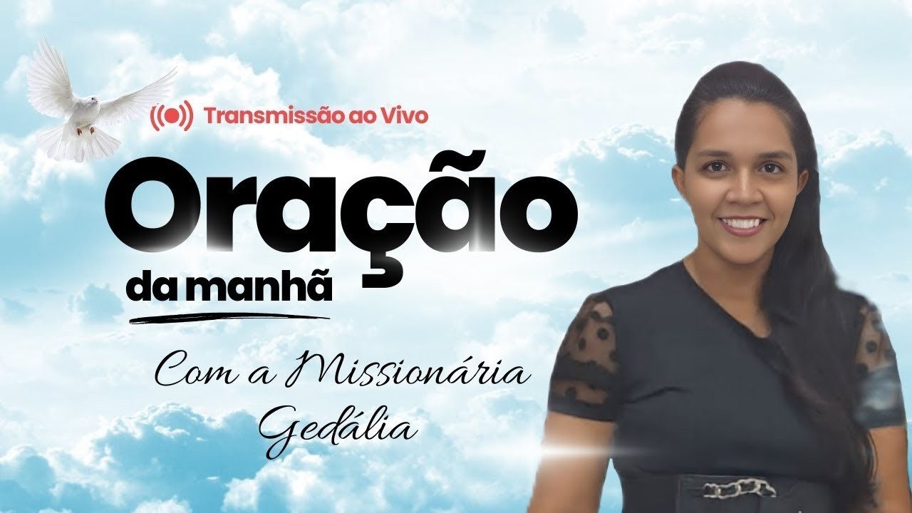 ORAÇÃO | Deus Está Entrando Com Providência AgoraREPRISE DO GRANDE CLAMOR COM A MISSIONÁRIA GEDÁLIA