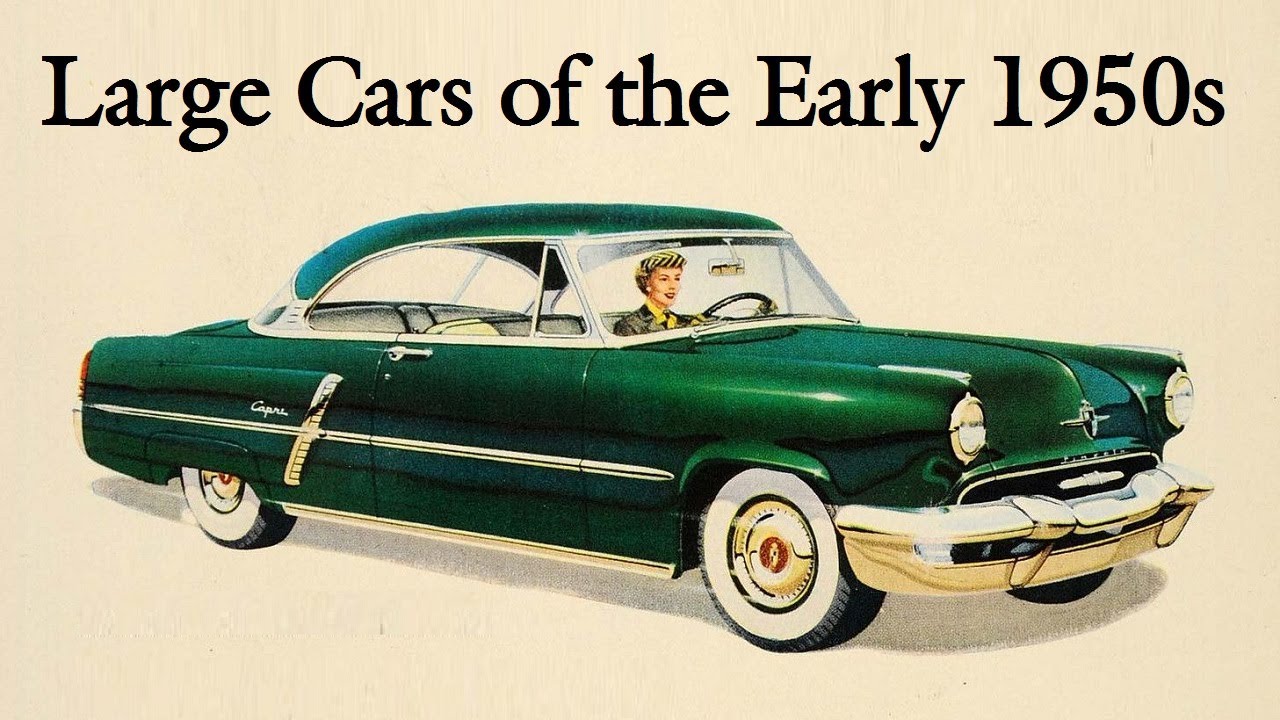 Larger Cars of the Early 1950s