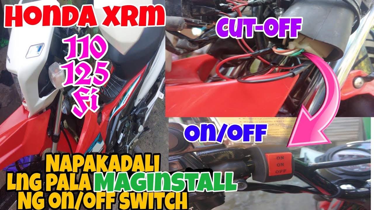 Paano mag Install ng ON/OFF Switch sa Headlight ng Honda XRM 125 Fi.