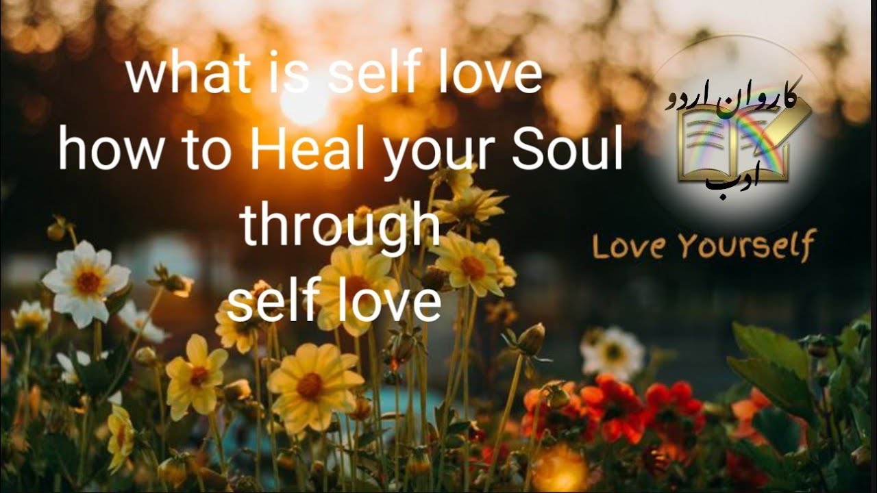 What is Self Love?How to Heal Yourself 📖📖