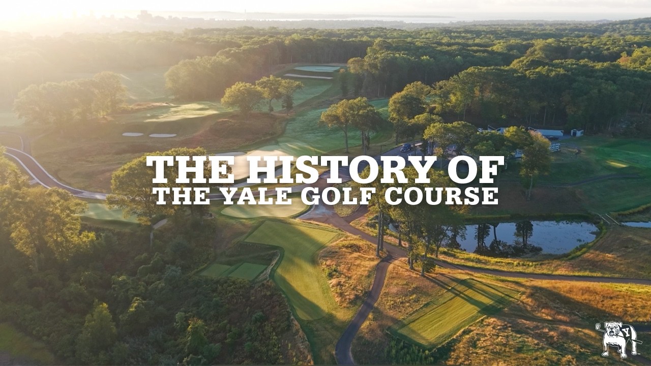 The History of the Yale Golf Course