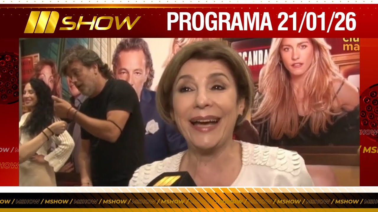 MSHOW - Programa del 21/01/26 - CAROLINA PAPALEO Y UNA OBRA JUNTO A JOSÉ MARÍA MUSCARI