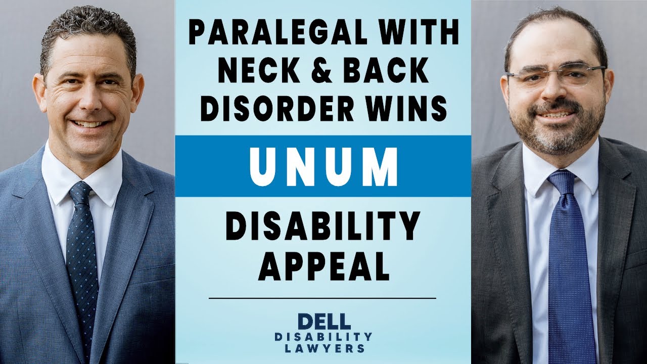 Paralegal with Back & Neck Disorder Wins Unum Disability Appeal