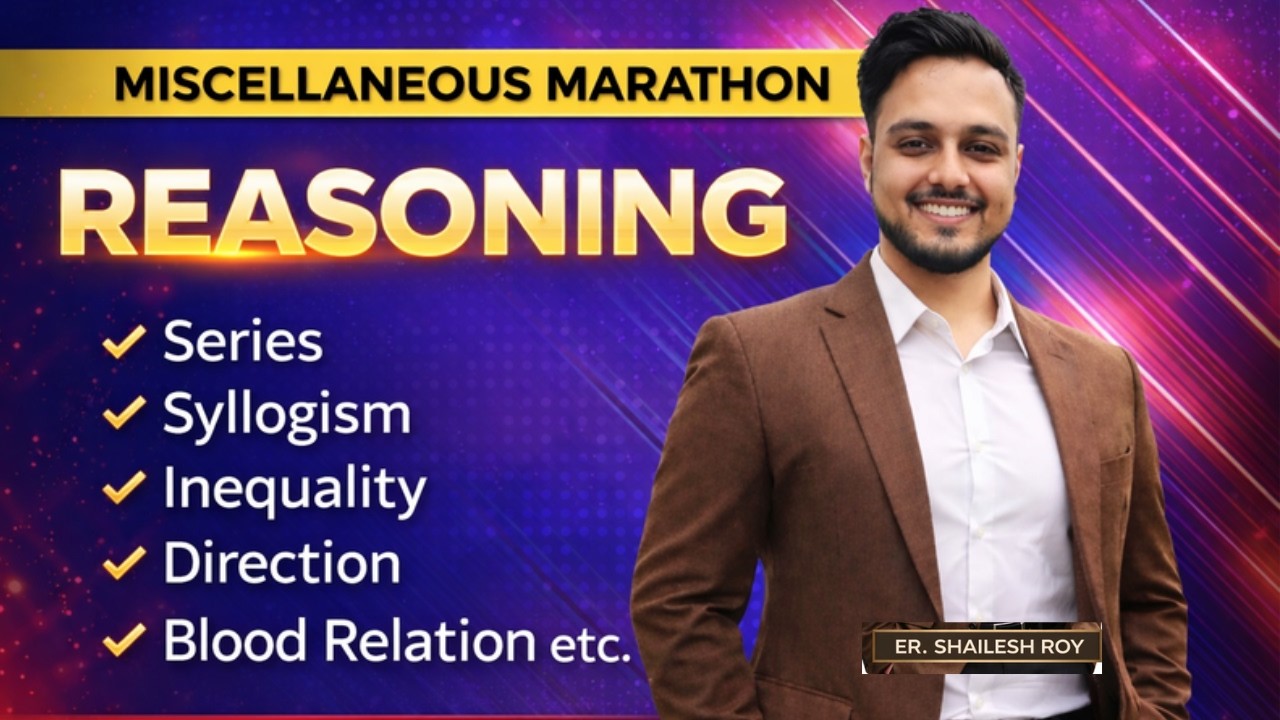 🔥 “Reasoning Miscellaneous Marathon | All Important Topics” |  | Er. Shailesh Roy SBI | IBPS  | RRB