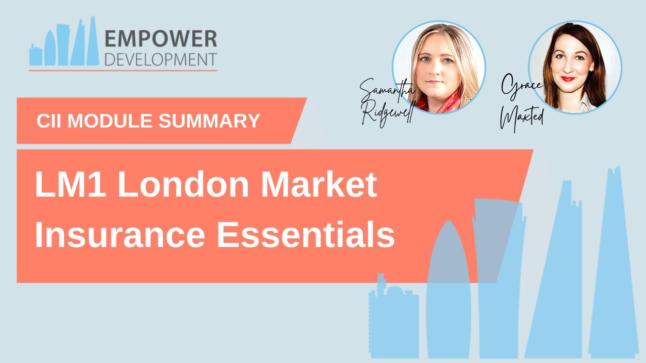 LM1 CII Module Summary (London Market Insurance Essentials)