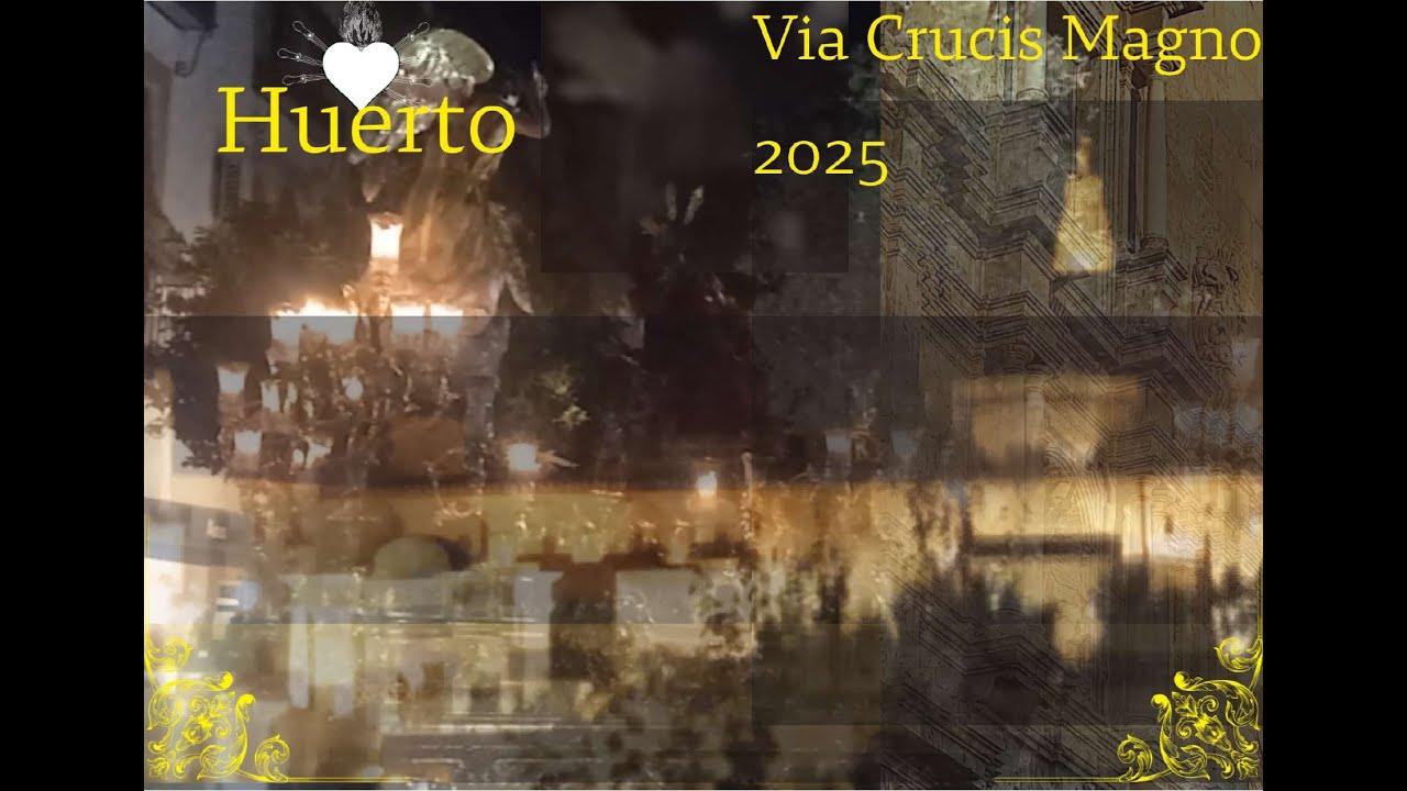 Huerto de Córdoba Via Crucis Magno 2025 Pasión Andaluza