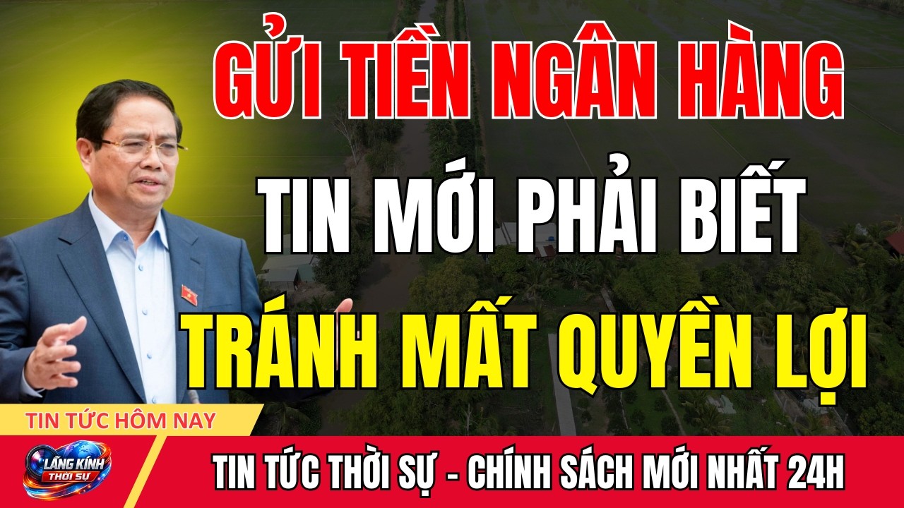NÓNG: Đề Xuất Mới Về Tiền Gửi Ngân Hàng – Người Gửi Có Thể Chịu Thiệt?