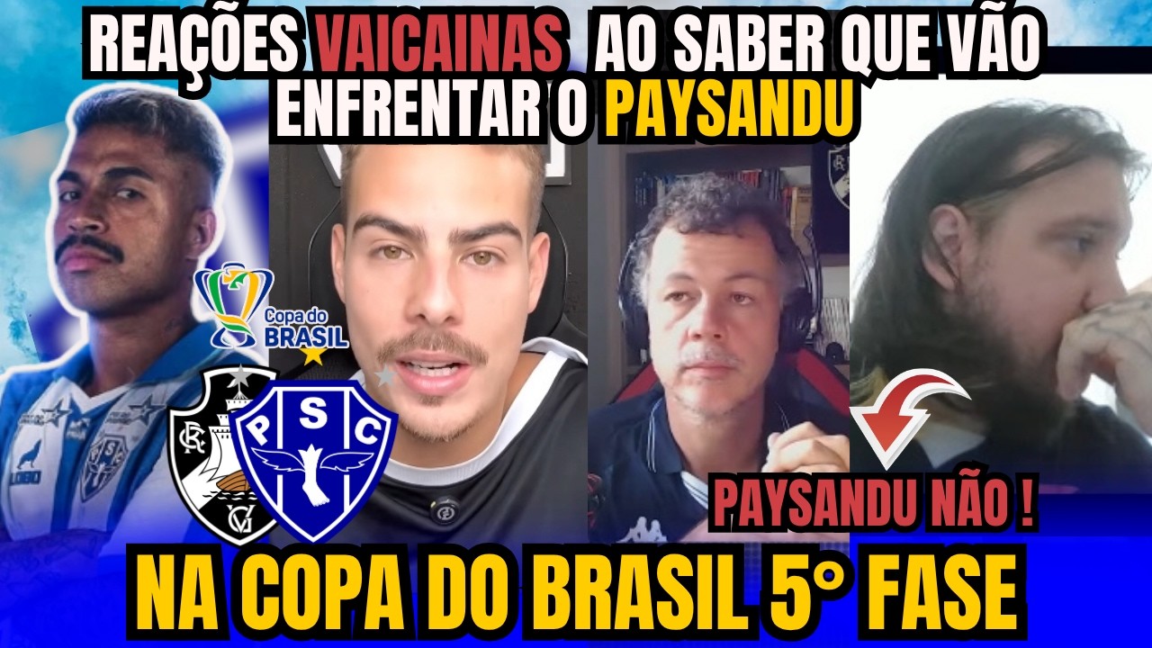 REA&Ccedil;&Otilde;ES VASCAINAS SABER QUE V&Atilde;O ENFRENTAR  PAYSANDU NA COPA DO BRASIL #paysandu #vasco #copadobrasil
