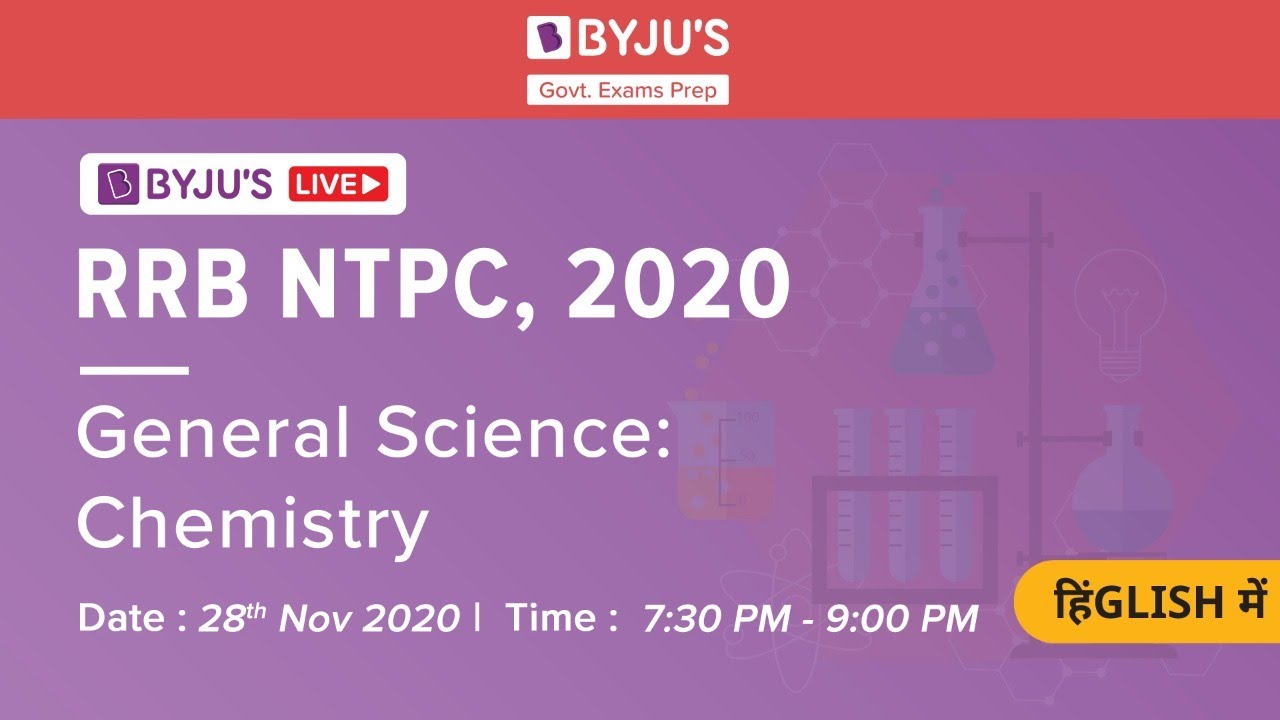 Free RRB NTPC Live Course (Railway NTPC Exam 2020) | General Science | Chemistry