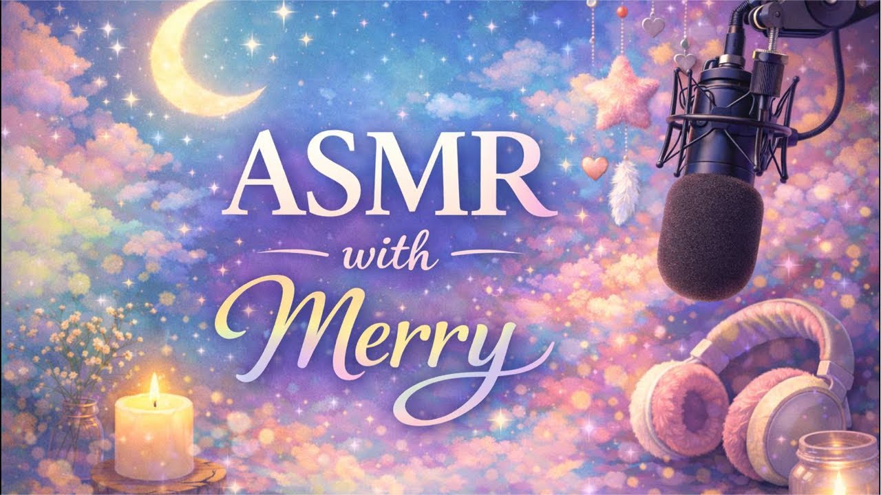 ASMR With Merry is live