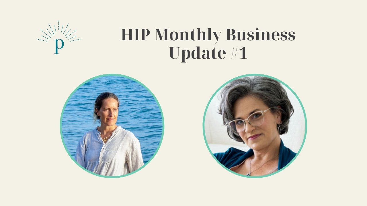 HIP Monthly Business Update #1
