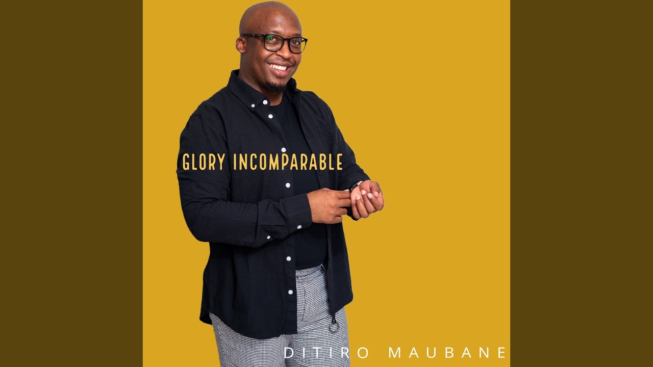 Glory Incomparable
