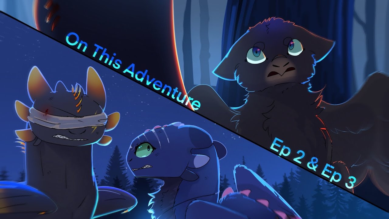 On This Adventure Ep 2 and Ep 3 [melody back story]