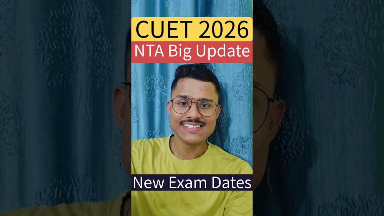 🚨CUET 2026 BIG UPDATE: NTA Released New Exam Dates for May 28 Postponed Exam!
