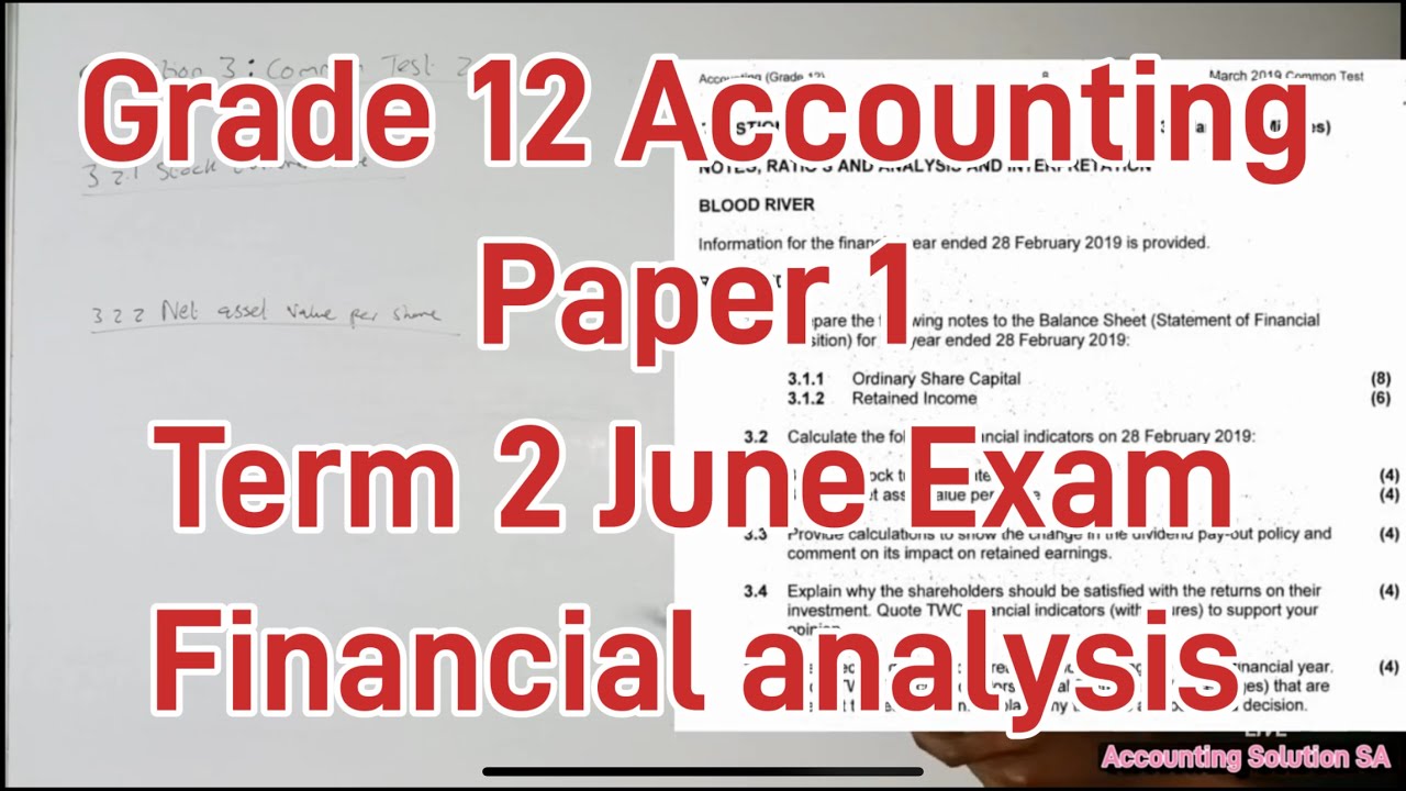 Grade 12 Accounting Term 2 Paper 1 | Financial analysis (ratio) June exam
