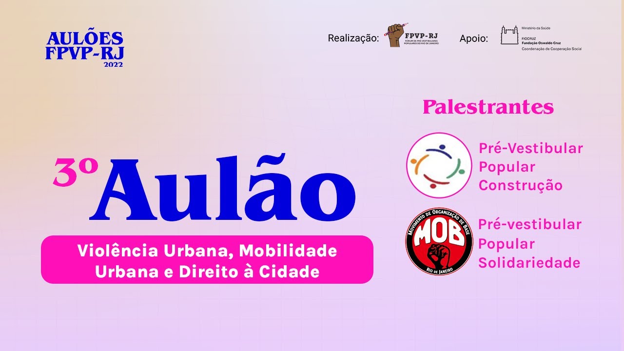 3⁰ Aul&atilde;o do FPVP-RJ com PVPs Constru&ccedil;&atilde;o e Solidariedade debatem Viol&ecirc;ncia e Mobilidade Urbana