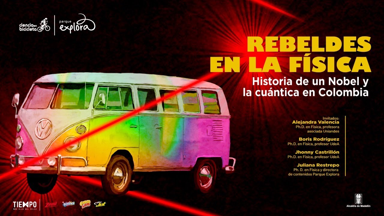 Historia de un Nobel y la cuántica en Colombia | Ciencia en bicicleta | Parque Explora