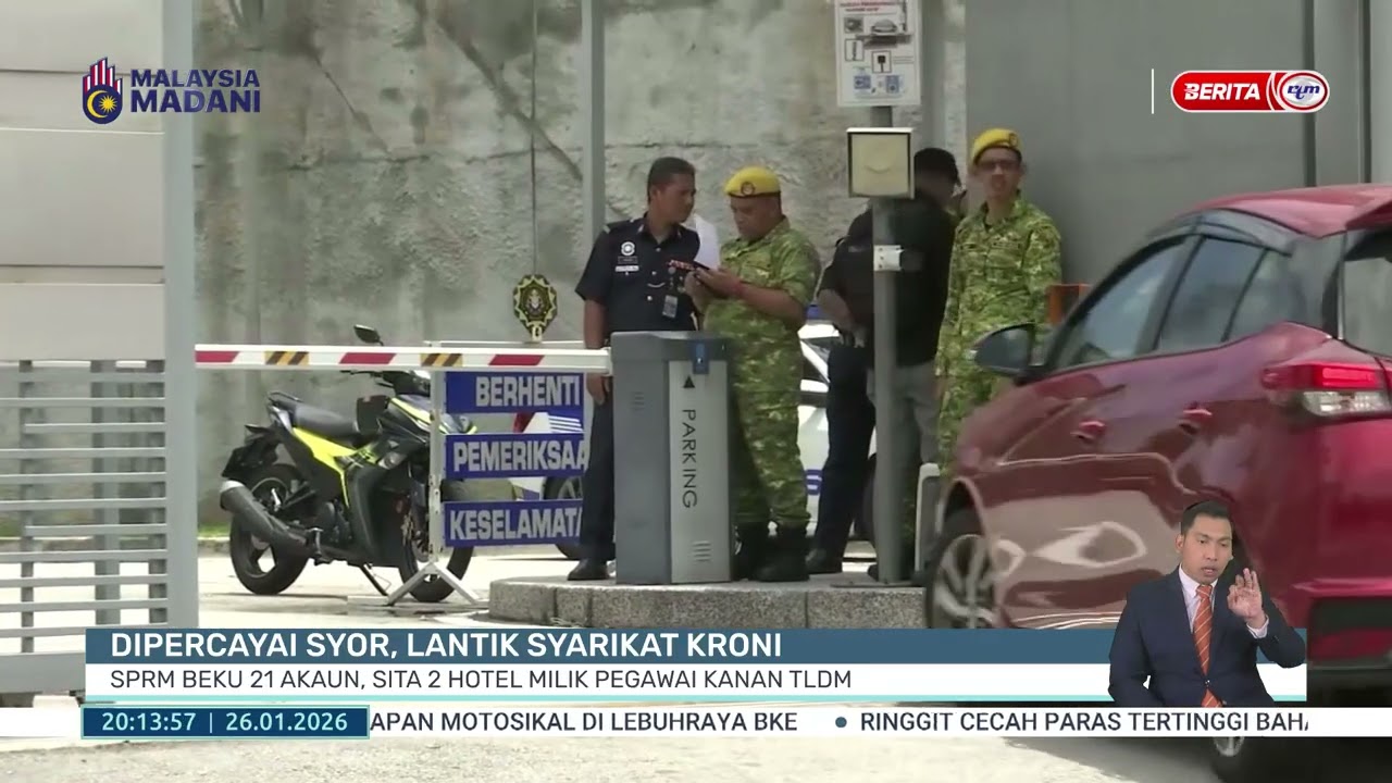 26 JAN 2026 - B.PERDANA - DIPERCAYAI SYOR, LANTIK SYARIKAT KRONI: SPRM BEKU 21 AKAUN, SITA 2 HOTEL