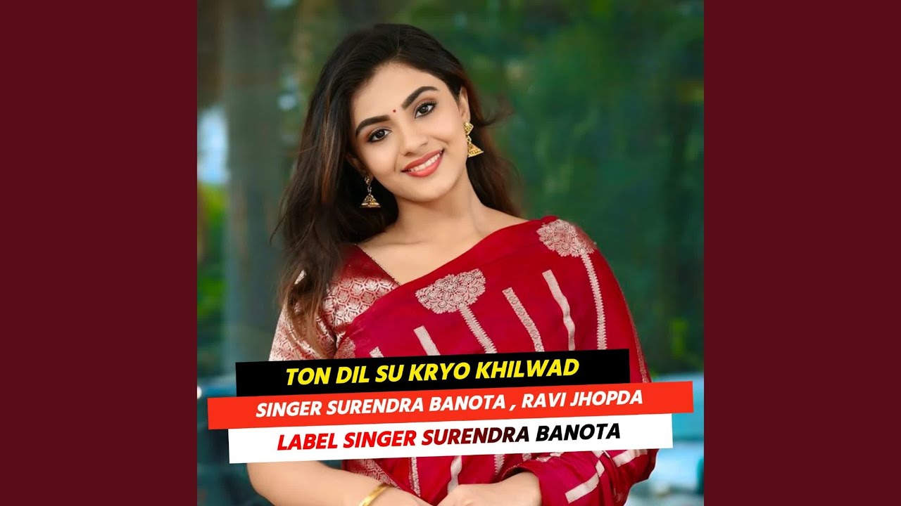 TON DIL SU KRYO KHILWAD