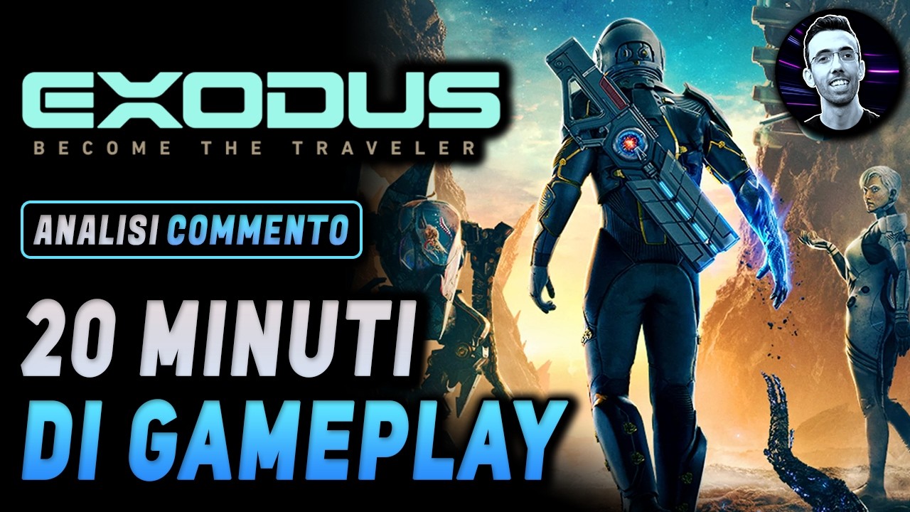 EXODUS ► 20 MINUTI DI GAMEPLAY : TANTA ROBA ★ Analisi e Commento