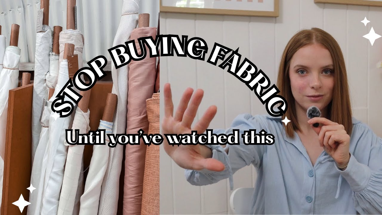 DON'T BUY ANYMORE FABRIC UNTIL YOU'VE WATCHED THIS - Sewing 101 Part 3 - el & evan co