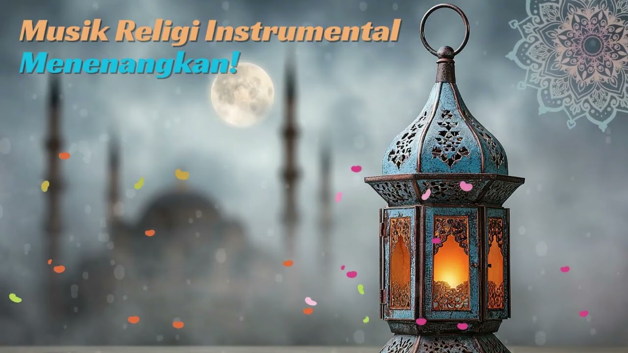 Musik Religi Instrumental Menenangkan | Untuk Ibadah Malam