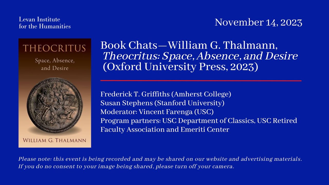 Levan Book Chat—William G. Thalmann, Theocritus: Space, Absence, and Desire