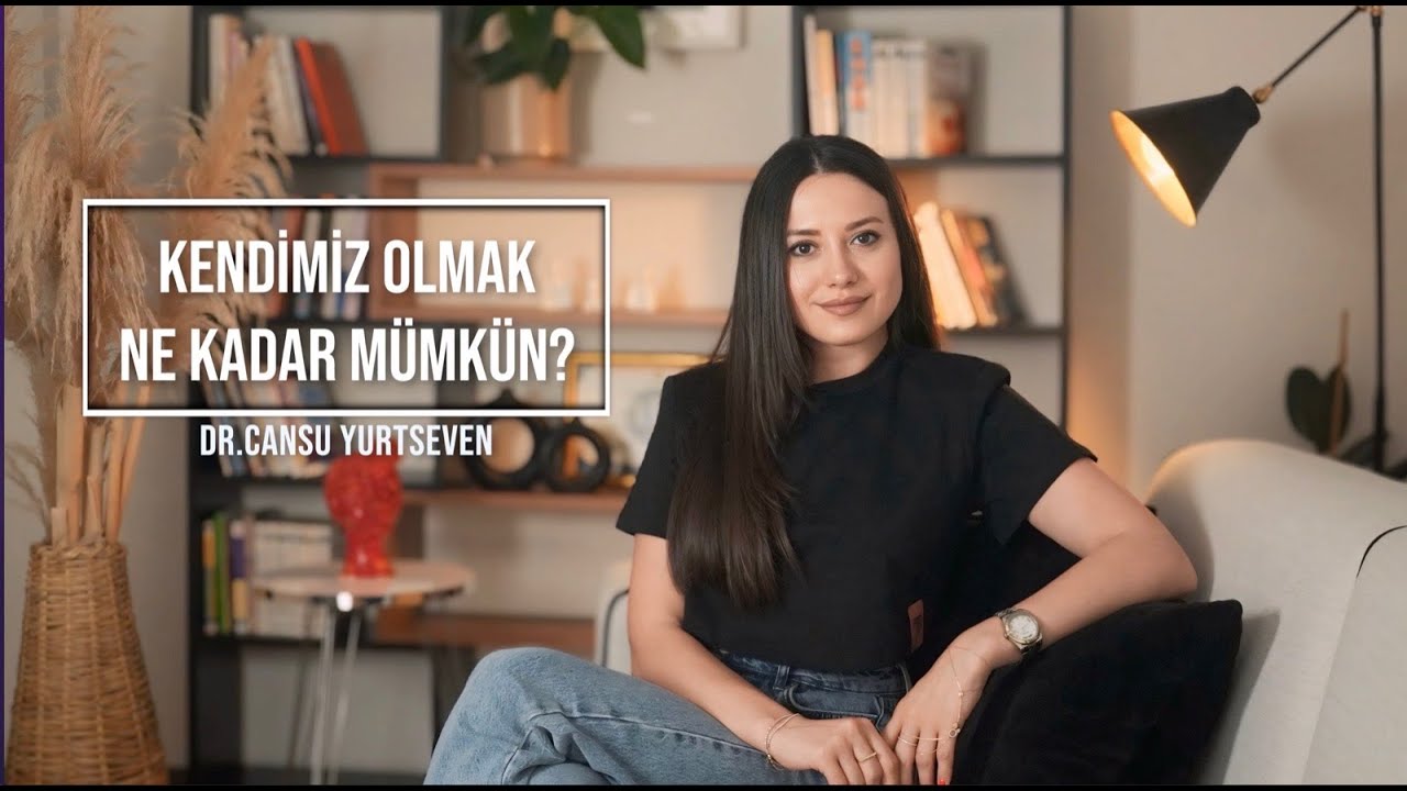 KENDİMİZ OLMAK NE KADAR MÜMKÜN?