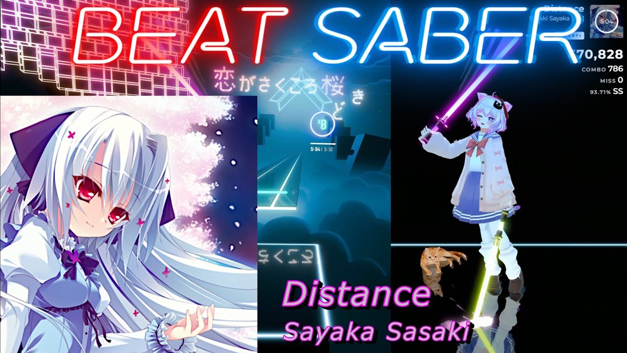 【BeatSaber/ビートセイバー】Distance / Sayaka Sasaki ※Expert+【ナミカワ】初心者も？中級者も？おススメ