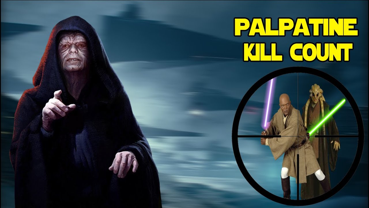 Star Wars Palpatine Kill Count