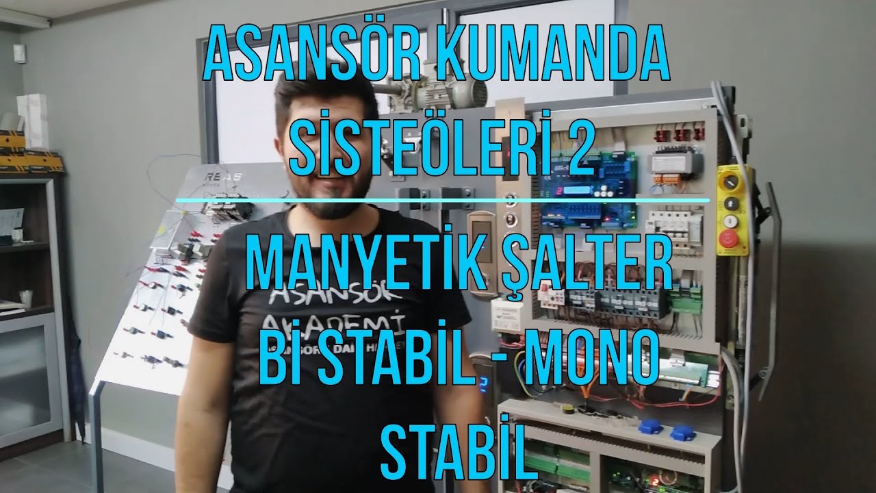 ASANSÖR KUMANDA SİSTEMLERİ #2 ( MANYETİK TÜP ŞALTER )